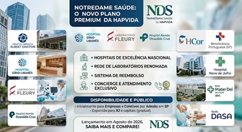 Hapvida lança NotreDame Saúde e entra de vez no mercado de planos premium