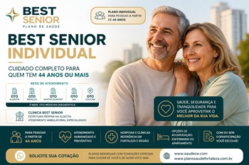 Best Senior Individual em Fortaleza: Plano de Saúde para Pessoas a Partir de 44 Anos