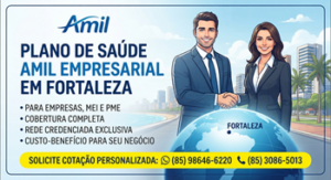 Plano de Saúde Amil Empresarial em Fortaleza Preços, Vantagens e Como Contratar